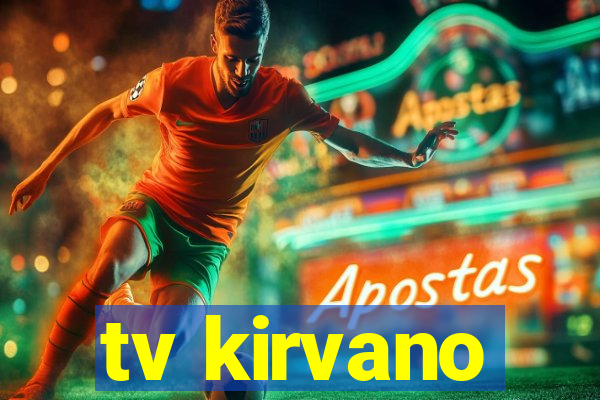 tv kirvano